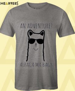 An Adventure Alpaca Ma Bags T Shirt