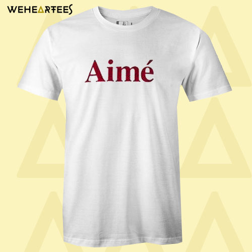 Aimé T Shirt