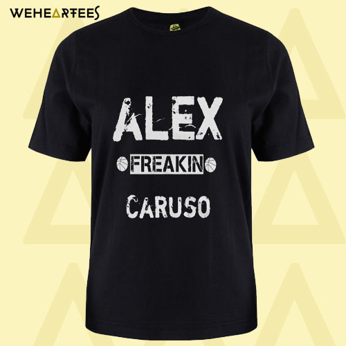 Alex freaking caruso T Shirt