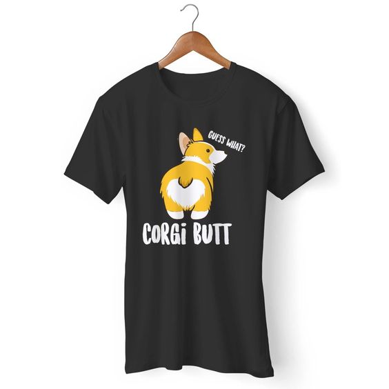Guess What Corgi Butt Gildan Man's T-Shirt DAP