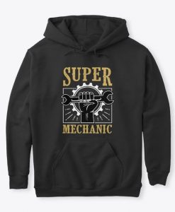 Super Mechanic Engineer Hoodie DAP