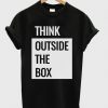 Think Outside the Box T-shirt DAP
