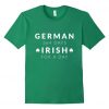German 364 Days Irish T shirtDAP