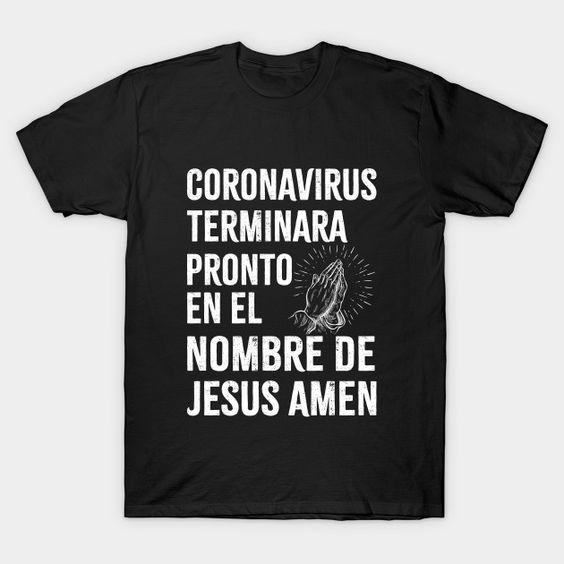 coronavirus terminara pronto TshirtDAP