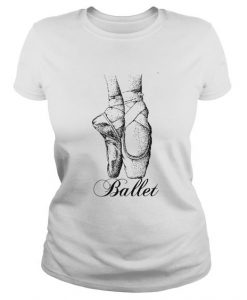 Ballet Premium & Ladies Fitted Tee Sunfrog Shirts Fitness Gear T Shirt DAP