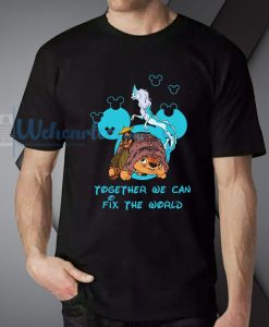 Together We Fix The World T-Shirt