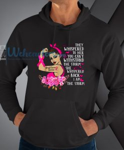 I'm The Storm Strong Women Breast Cancer Awareness Warrior Pink Ribbon hoodie