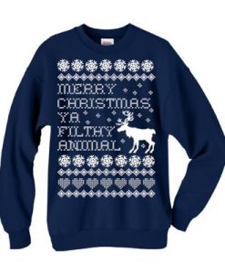 Merry Christmas Ya Filthy Animal Unisex Sweatshirt pu
