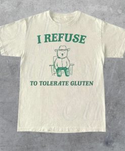 I Refuse To Tolerate Gluten Graphic T-Shirt AL